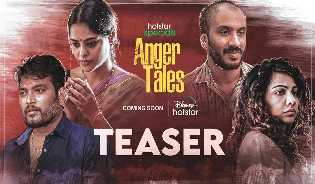 Teaser of Disney+Hotstar Specials' 'Anger Tales' out - Telangana Today
