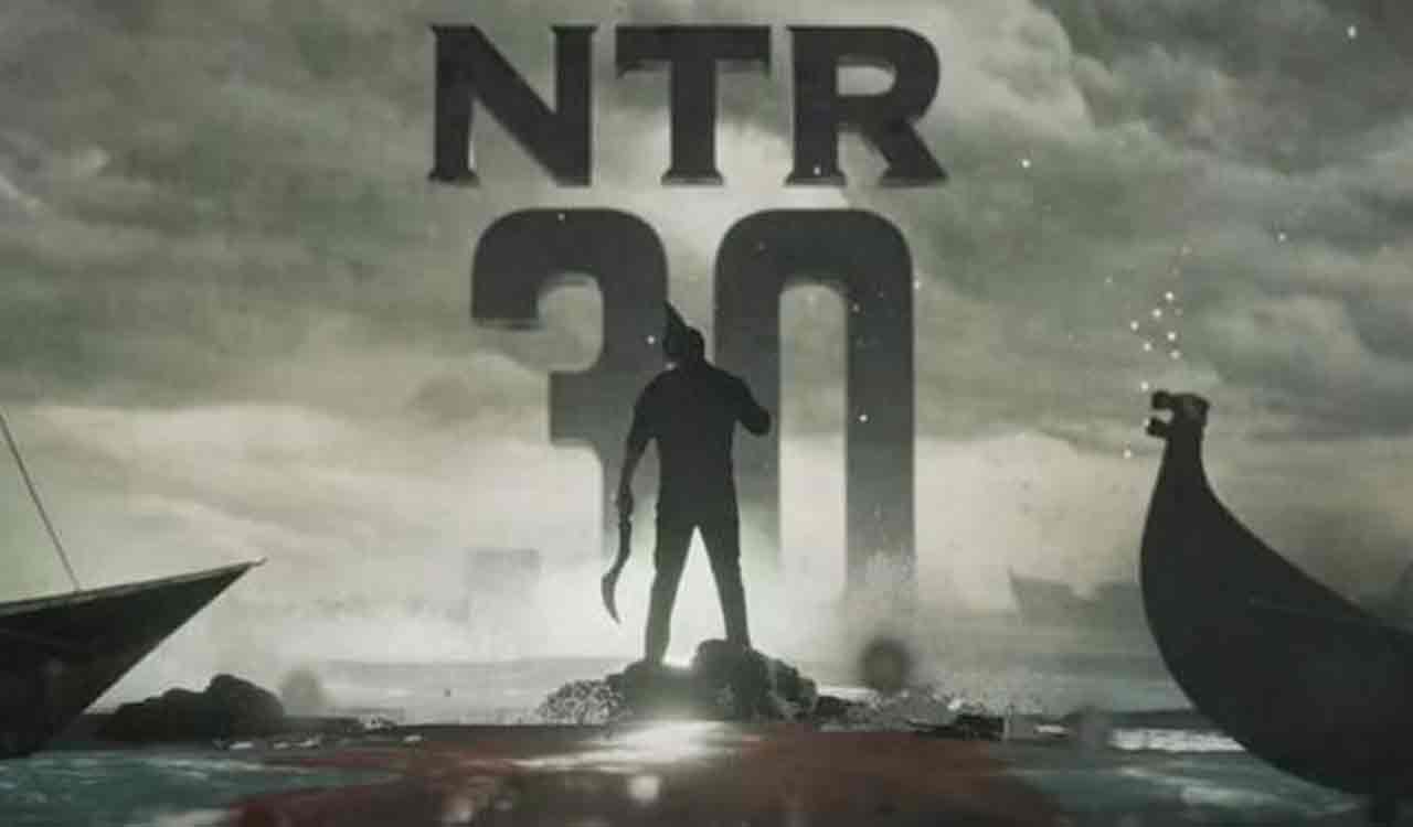 NTR30 first look is scheduled for May 19 - Telangana Today