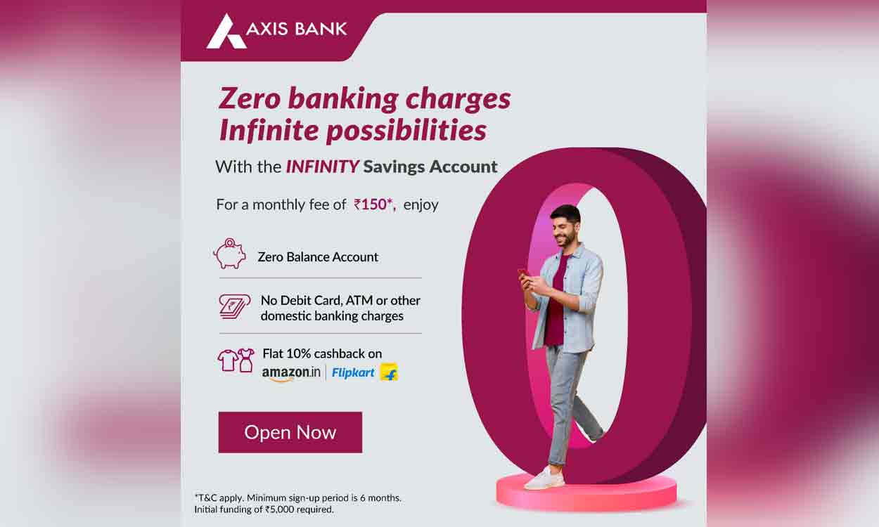 Axis Bank launches ‘Infinity Savings Account’  