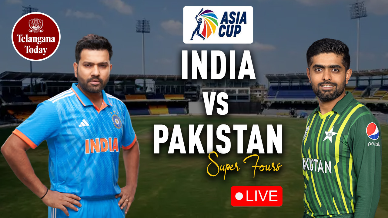 Pakistan vs India Asia Cup 2023 LIVE (Reserve Day) Super Fours Telangana Today-Telangana Today