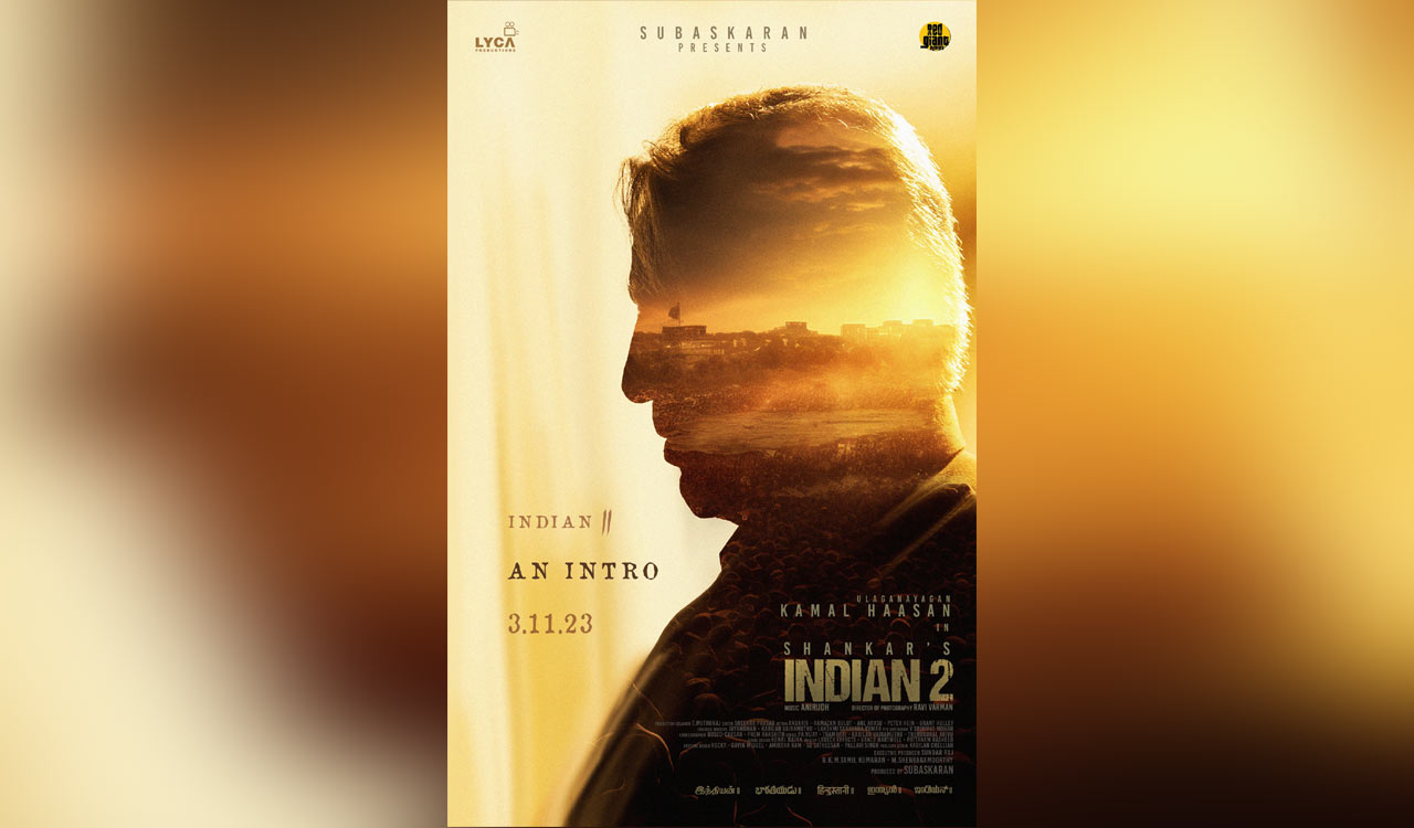 Kamal Haasan’s Indian 2 intro release set for November 3, 2023